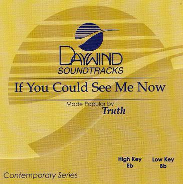 If You Could See Me Now – MYPRAISE.STORE