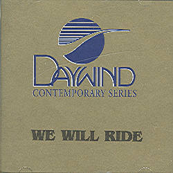 We Will Ride