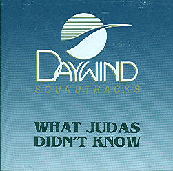 What Judas Didn't Know