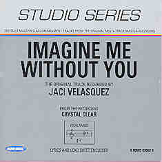 Imagine Me Without You