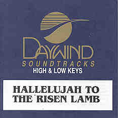 Hallelujah To The Risen Lamb