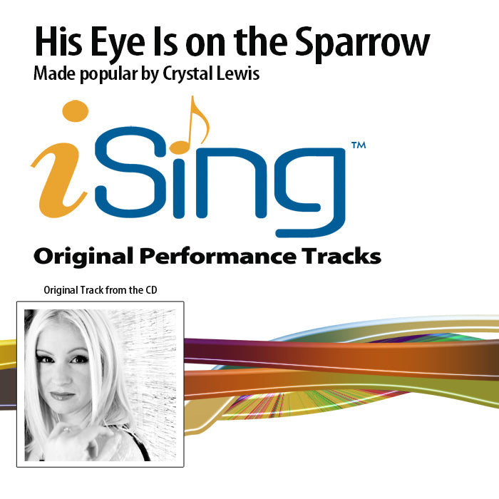 His Eye Is On The Sparrow