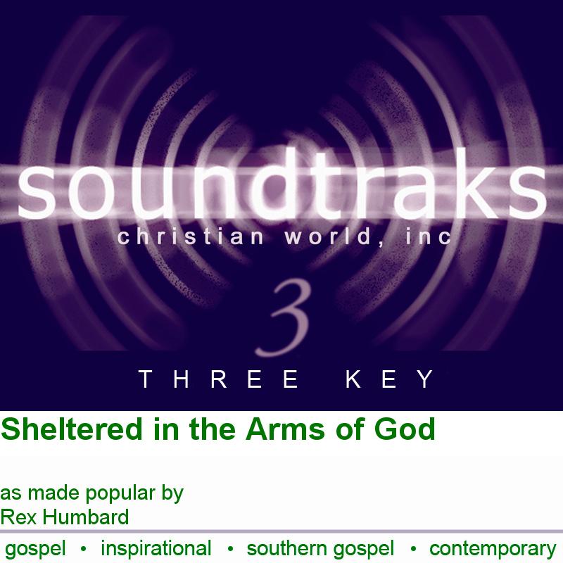 Sheltered in the Arms of God