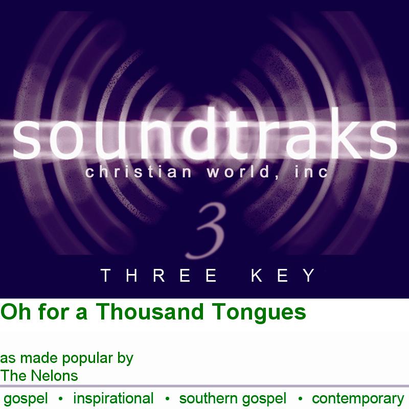 Oh for a Thousand Tongues