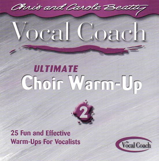 Vocal Coach: Ultimate Choir Warm-Ups 2