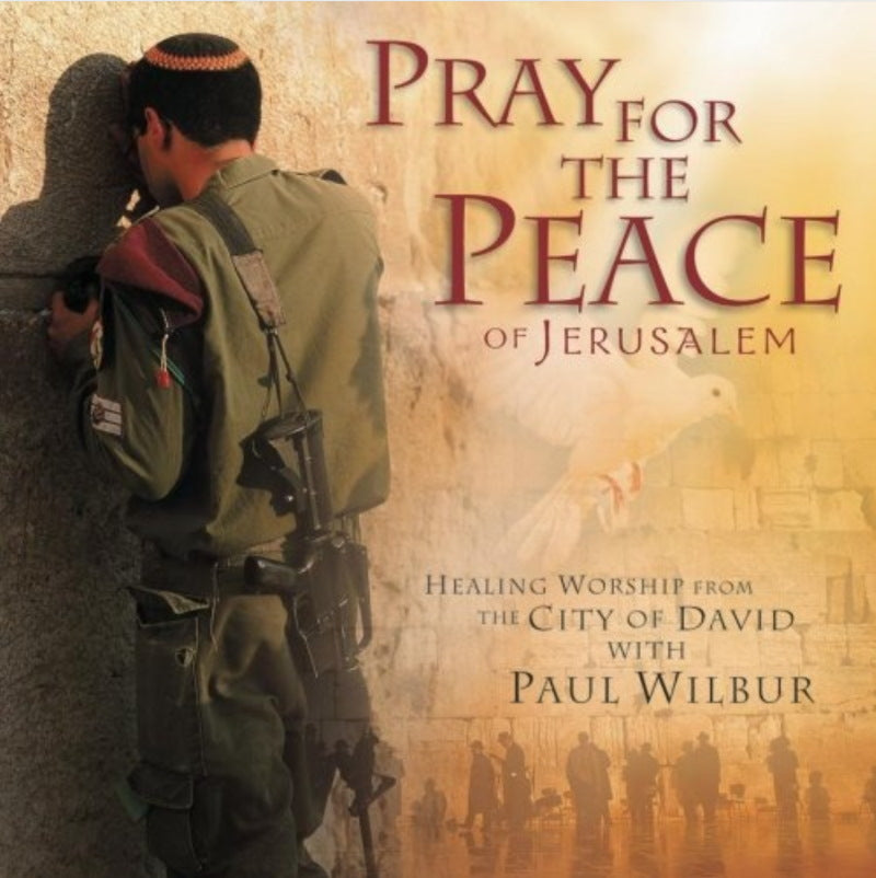 Pray For The Peace Of Jerusalem