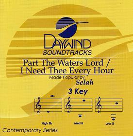 Part The Waters Lord/I Need Thee Every Hour