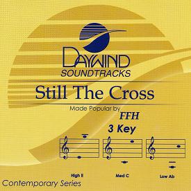 Still The Cross