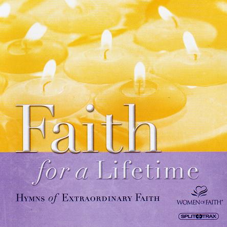 Faith For A Lifetime