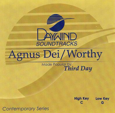 Agnus Dei/Worthy