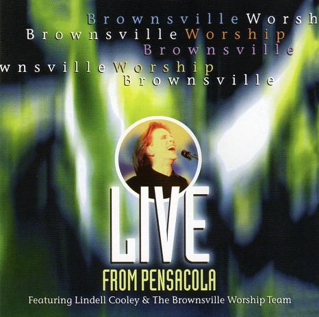 Brownsville Worship: Live From Pensacola