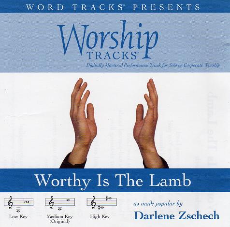 Worthy Is The Lamb