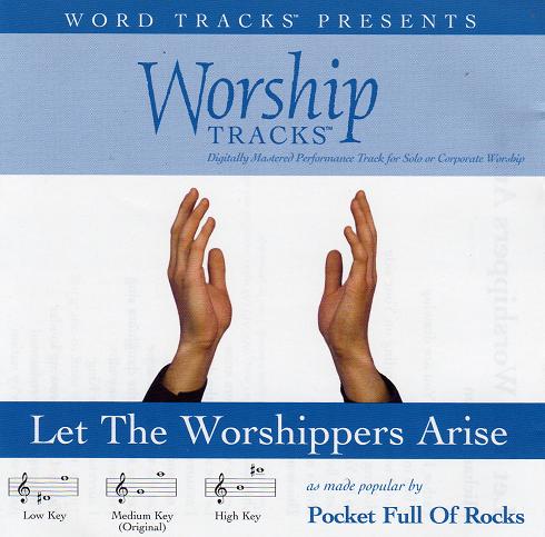 Let The Worshippers Arise