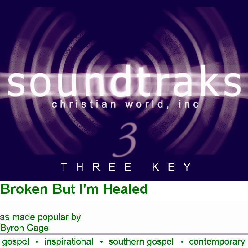 Broken But I'm Healed