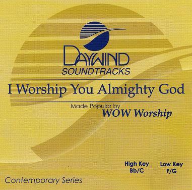 I Worship You Almighty God