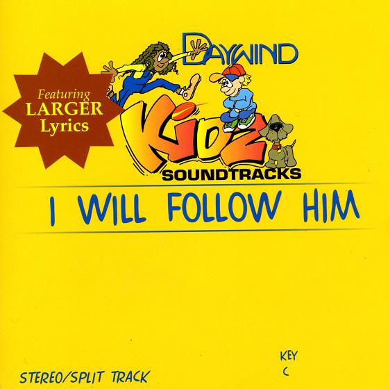 I Will Follow Him