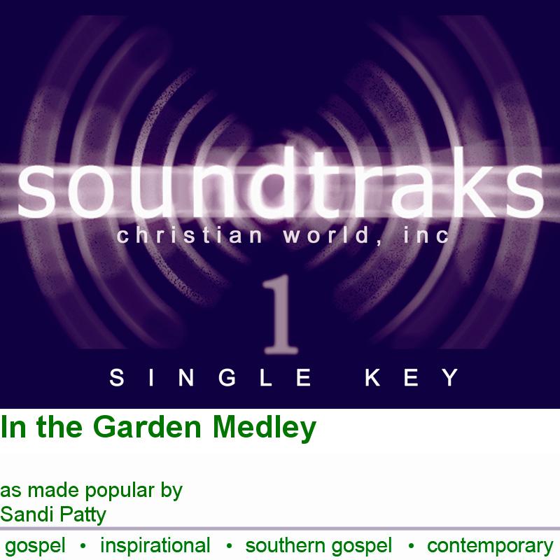 In the Garden Medley