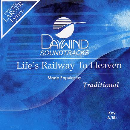 Life's Railway To Heaven