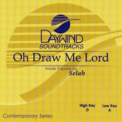 Oh Draw Me Lord