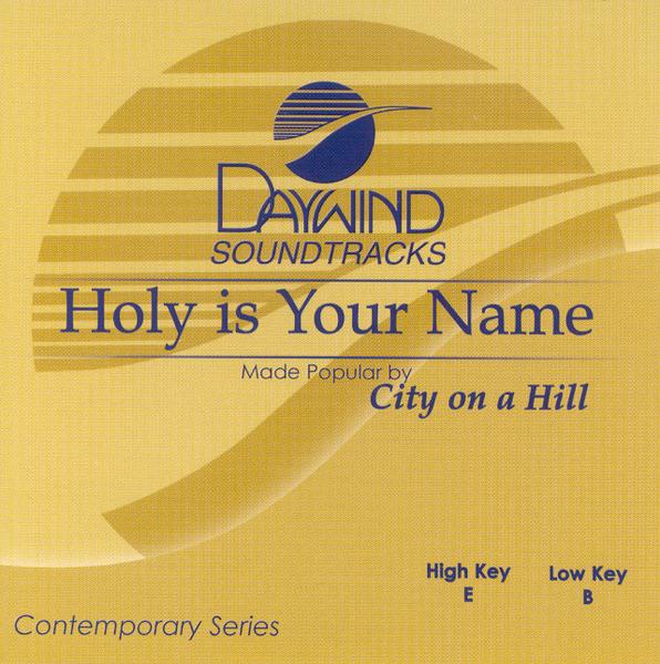 Holy is Your Name