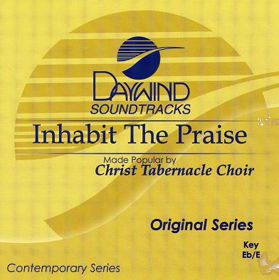 Inhabit The Praise