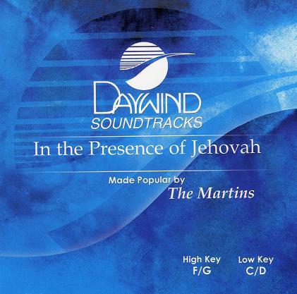 In The Presence of Jehovah