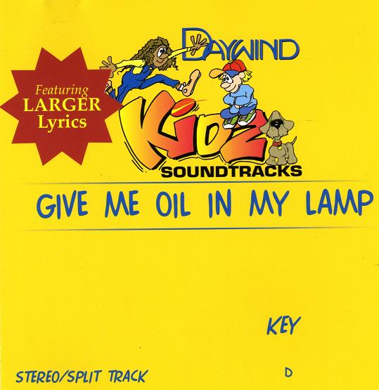 Give Me Oil In My Lamp