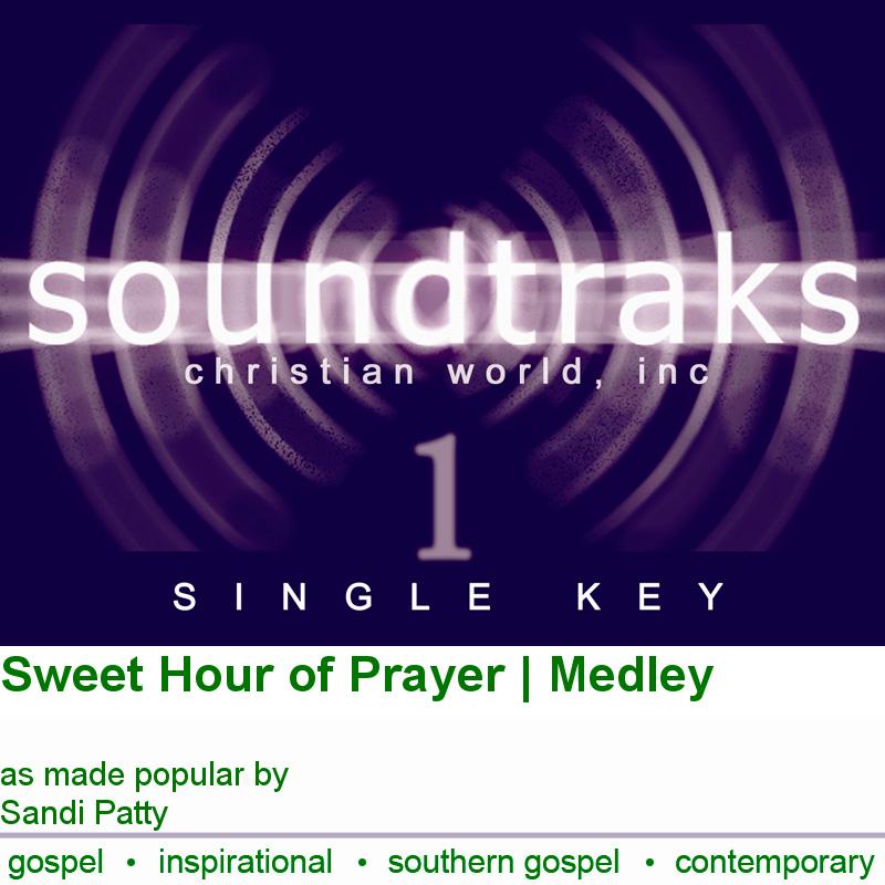 Sweet Hour of Prayer Medley