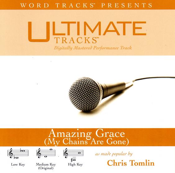 Amazing Grace (My Chains Are Gone)