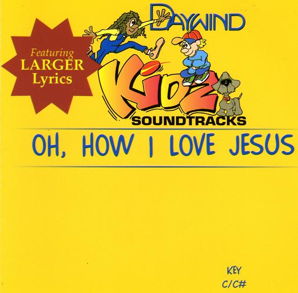 Oh, How I Love Jesus