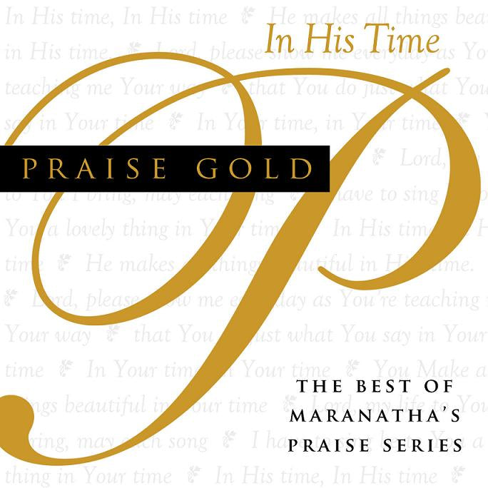 Praise Gold (In His Time) – MYPRAISE.STORE