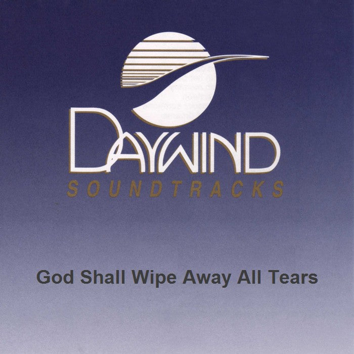 God Shall Wipe Away All Tears