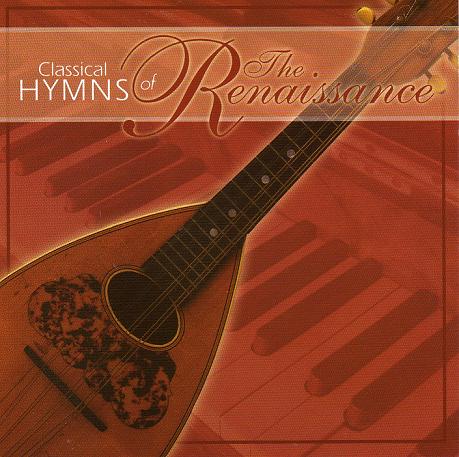 Classical Hymns Of The Renaissance