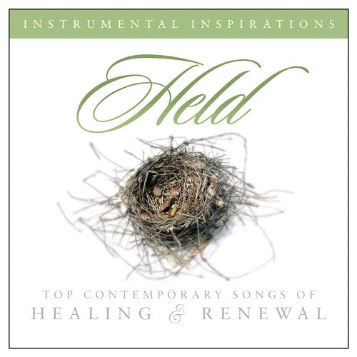 Held: Songs of Healing & Renewal