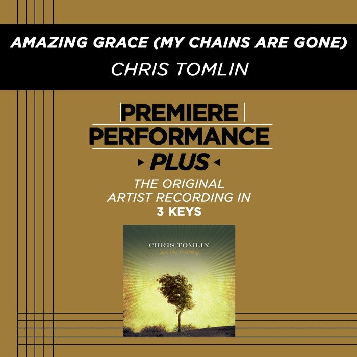 Amazing Grace (My Chains Are Gone)