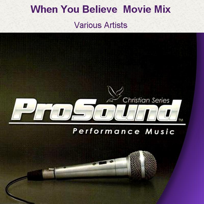 When You Believe Movie Mix