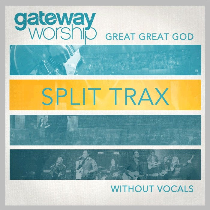 Great Great God Split Trax (Without Vocals)