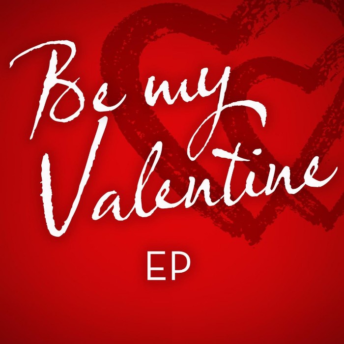 Be My Valentine EP