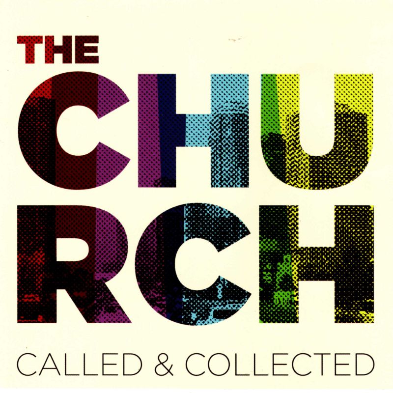 Church, The: Called & Collected