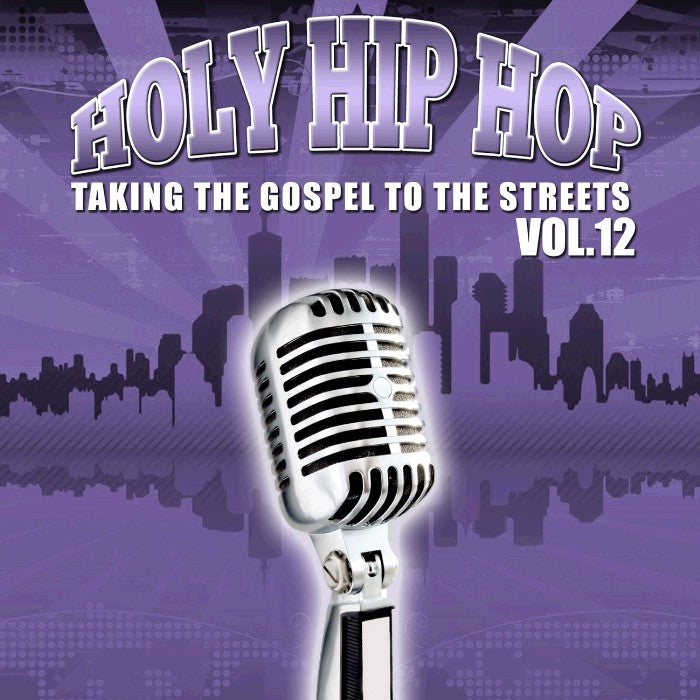 Holy Hip Hop Vol. 12