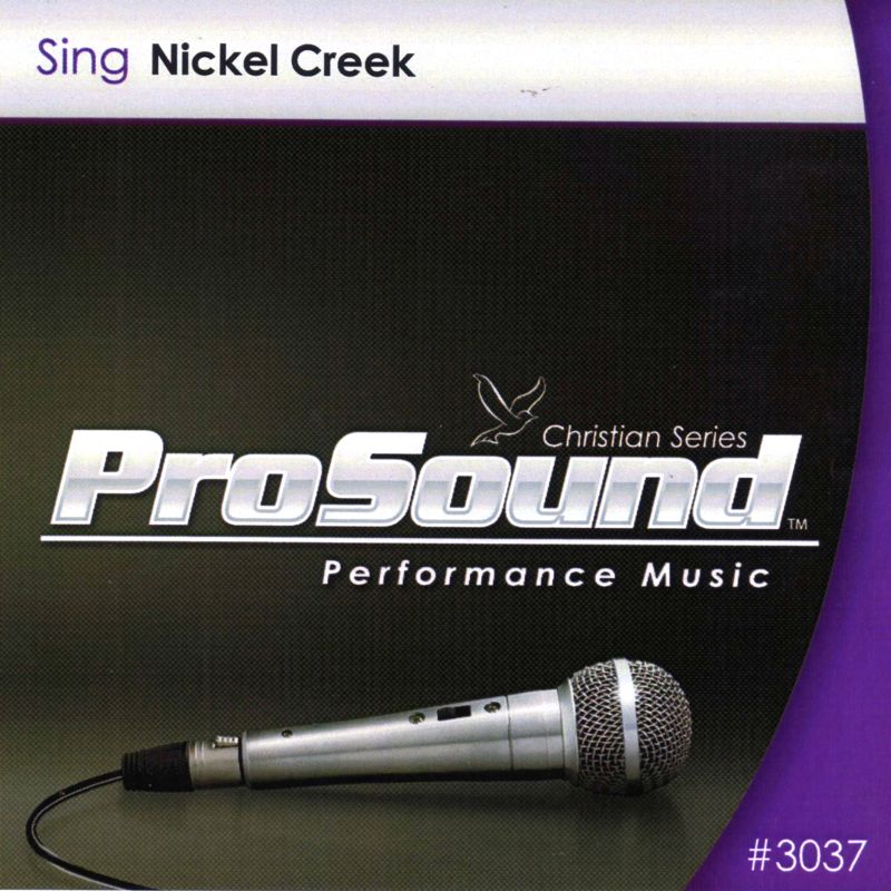 Sing Nickel Creek