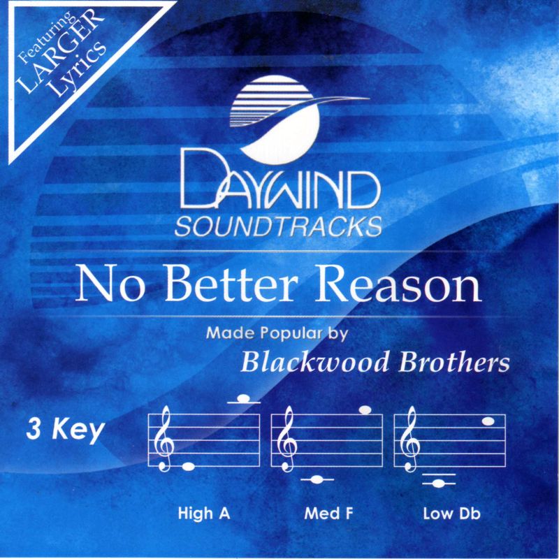 No Better Reason – MYPRAISE.STORE