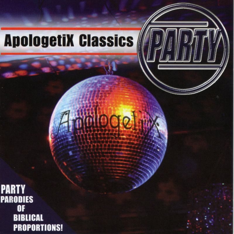 Apologetix Classic Party