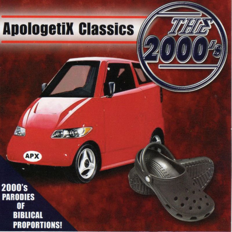 Apologetix Classics 2000s