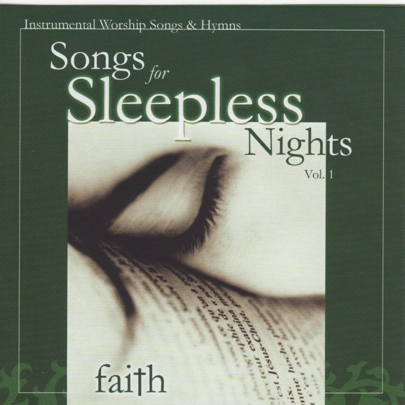 Songs For Sleepless Nights - Faith