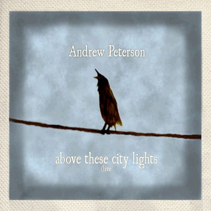 Above These City Lights (Ten Songs Live With the Captains Courageous)