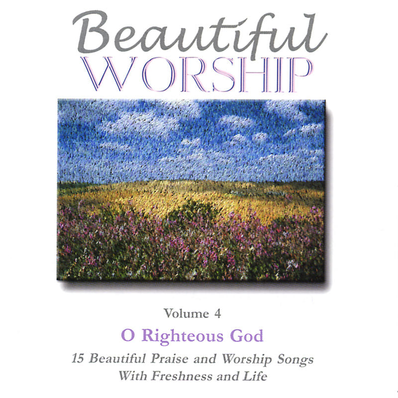 Beautiful Worship Vol. 4: O Righteous God – MYPRAISE.STORE