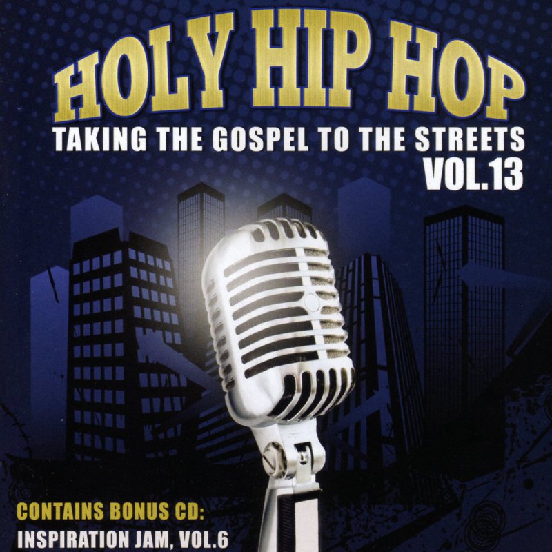 Holy Hip Hop Vol. 13