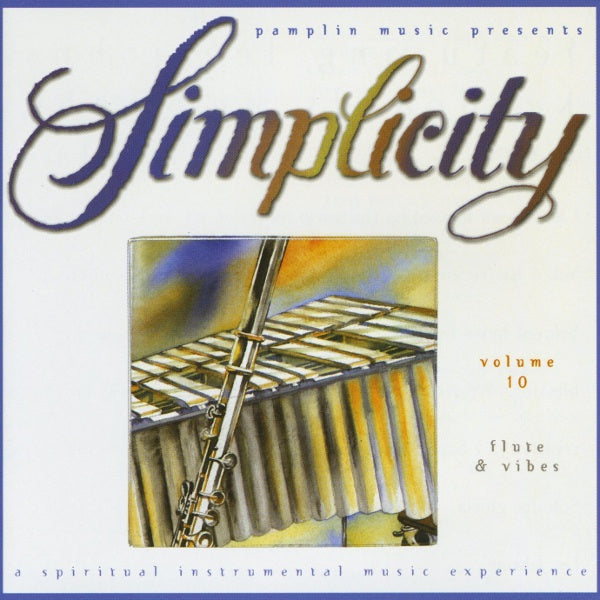 Simplicity Vol 10: Flutes & Vibes