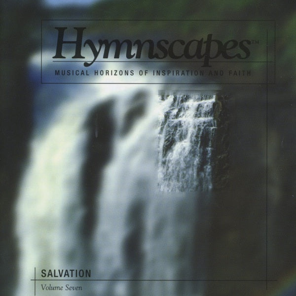 Hymnscapes Vol 7: Salvation